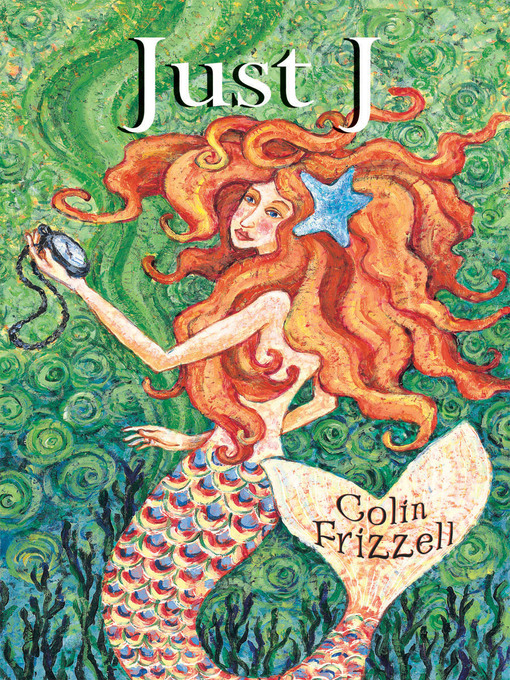 Title details for Just J by Colin Frizzell - Available